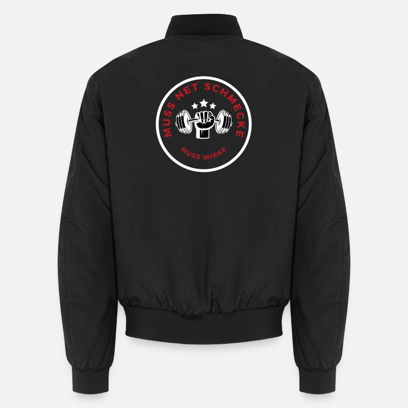 Muss net schmecke, muss wirke! Unisex Bomberjacke