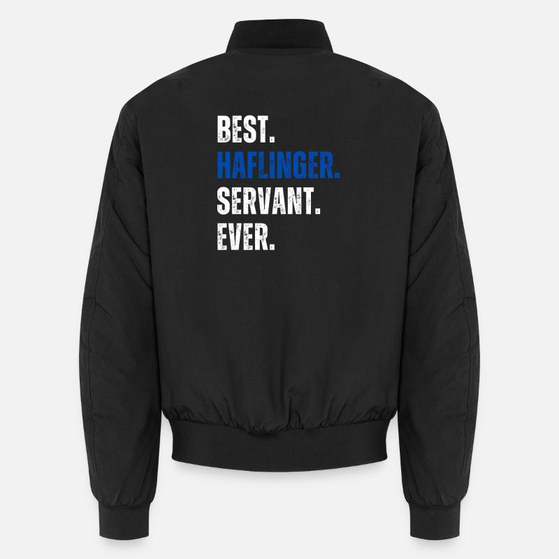 ! Best Haflinger Servant Ever Lettering - Unisex Bomber Jacket - black