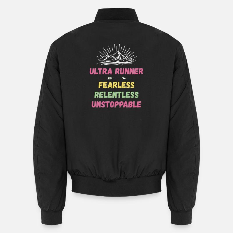 Ultra Runner - Fearless. Relentless. Unstoppable. - Unisex Bomber Jacket - black