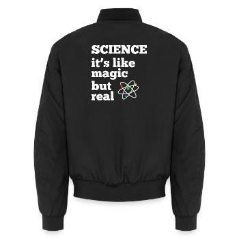La science - c’est comme de la magie mais réel - Bomber unisexe - noir - Dos - AI Model Male 185 light (185cm)