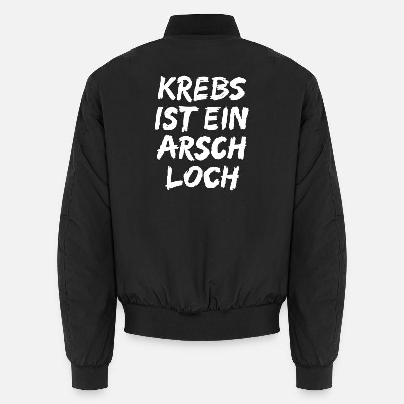 Krebs ist ein Arschloch ! Unisex Bomberjacke
