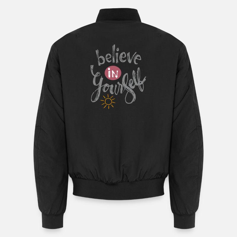 believe in yourself - Unisex Bomber Jacket - black