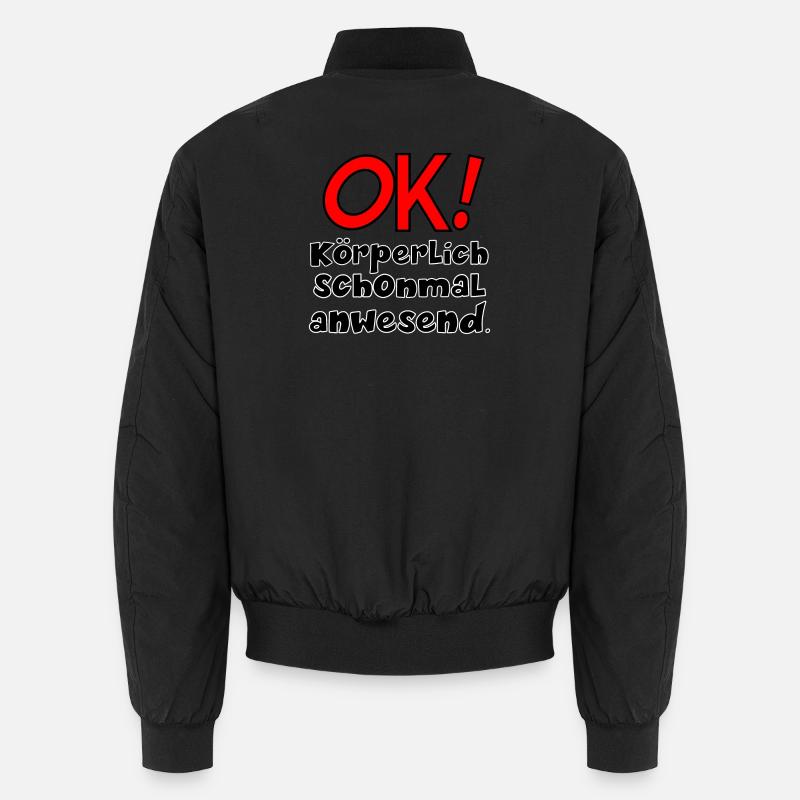 KÖRPERLICHE ANWESENHEIT - Unisex Bomberjacke - Schwarz