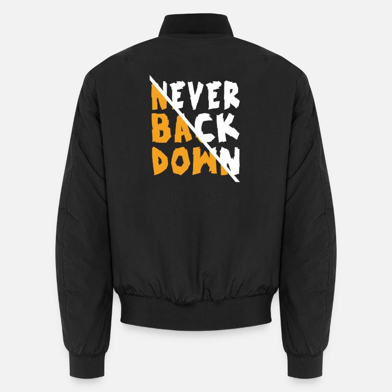 Never Back Down Design - Unisex Bomberjacke - Schwarz