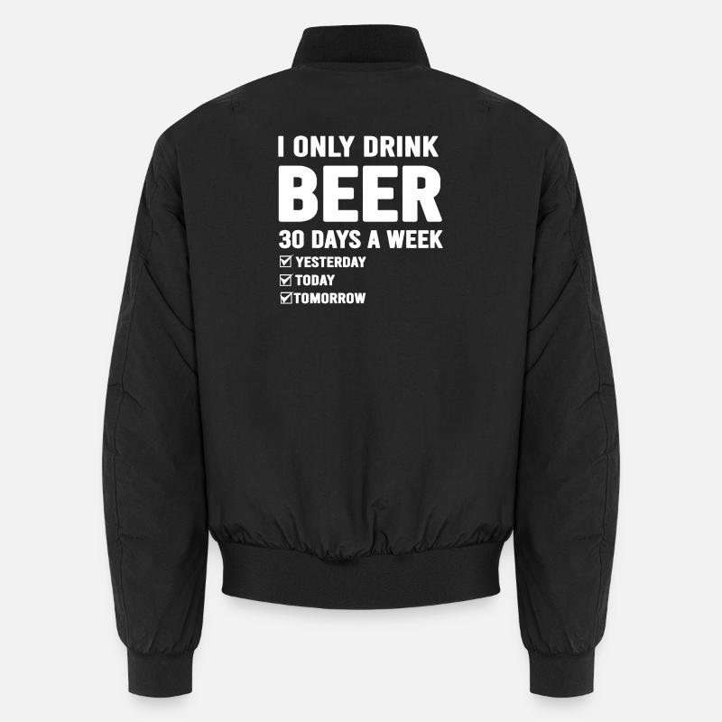 Bold Beer Loving Quote Tee Unisex Bomber Jacket