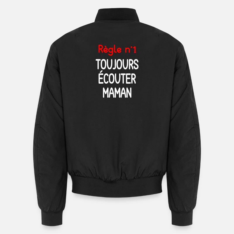 Citation Maman Toujours Écouter - Bomber unisexe - noir