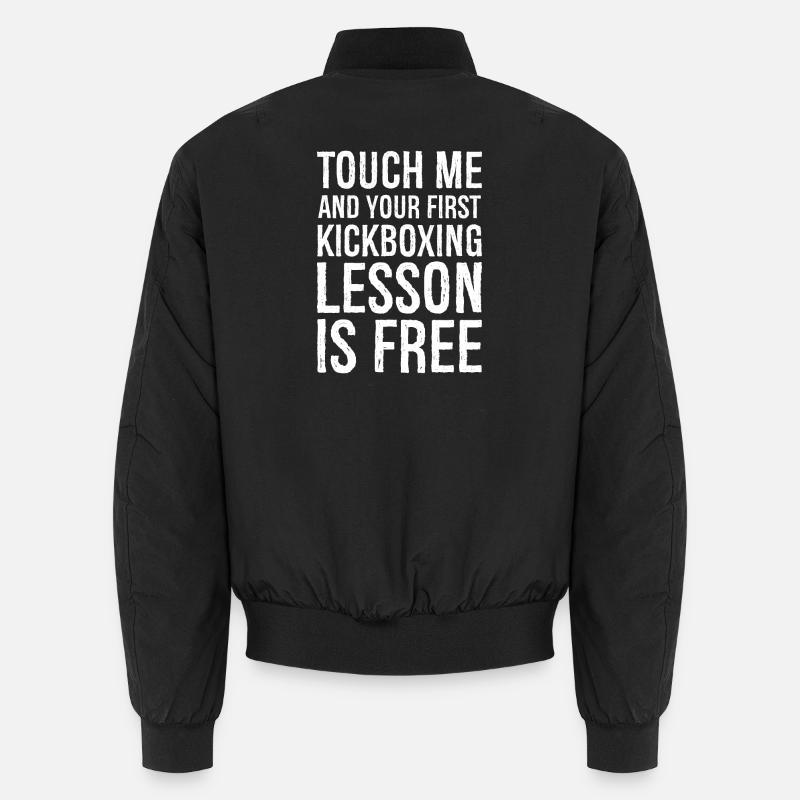 touch me and your first kickboxing lesson is free Unisex Bomber Jacket