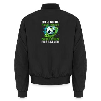 Fußballer 33 Geburtstag Fußballspieler Spruch - Unisex Bomberjacke - Schwarz - Hinten - AI Model Male 185 light (185cm)