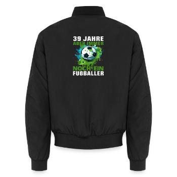 39 Geburtstag Fußballspieler Fußballer Fußball - Unisex Bomberjacke - Schwarz - Hinten - AI Model Male 185 light (185cm)