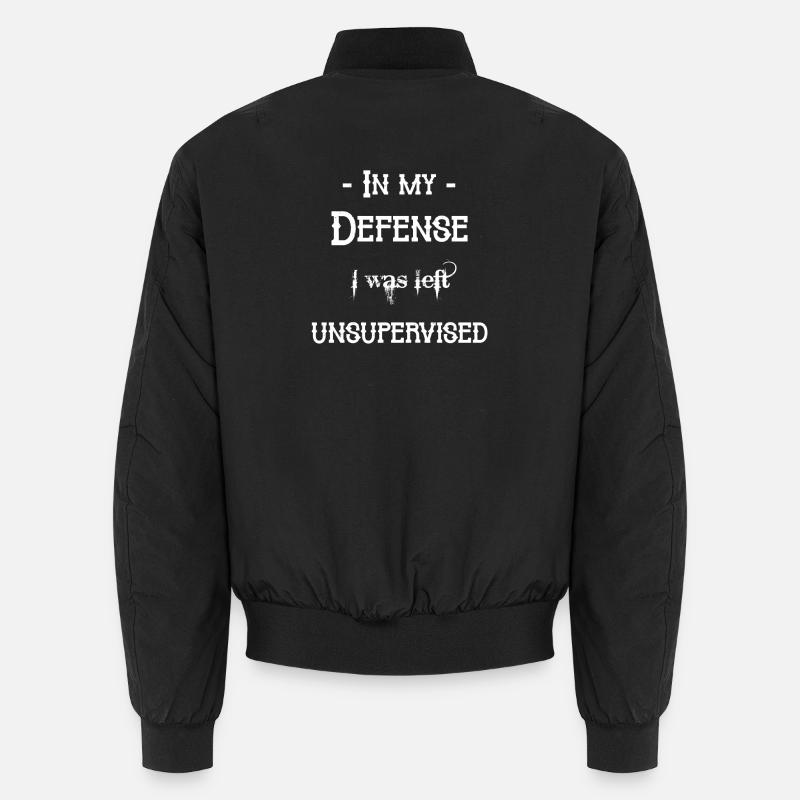 I was left unsupervised - Unisex Bomber Jacket - black