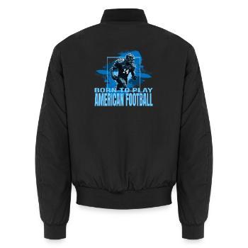Born to play American Football - Unisex Bomberjacke - Schwarz - Hinten - AI Model Male 185 light (185cm)
