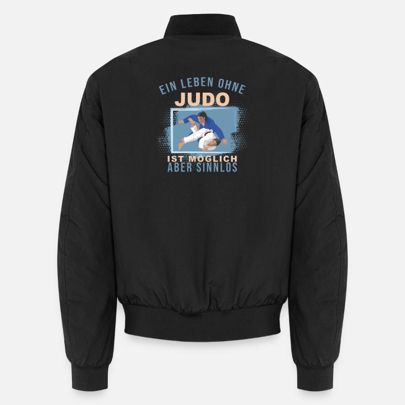 Ein Leben ohne Judo ist möglich, aber Sinnlos Unisex Bomberjacke