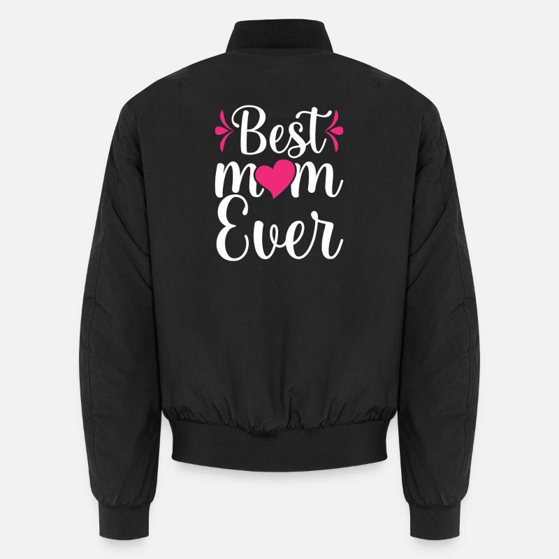 Best Mom Ever Unisex Bomber Jacket