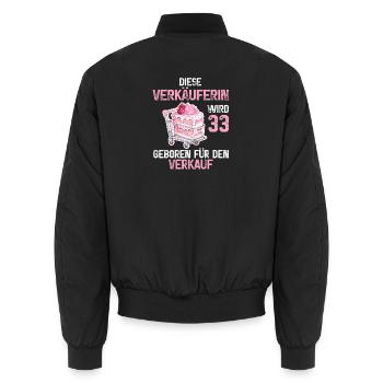Verkäuferin 33 Geburtstag Beruf 33 Jahre Spruch - Unisex Bomberjacke - Schwarz - Hinten - AI Model Male 185 light (185cm)