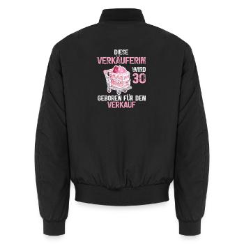 30 Geburtstag Verkäuferin Verkauf 30 Jahre Spruch - Unisex Bomberjacke - Schwarz - Hinten - AI Model Male 185 light (185cm)