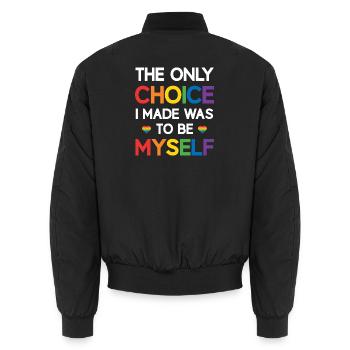 LGBT Pride Month - Die einzige Entscheidung, die ich getroffen habe, war, B - Unisex Bomberjacke - Schwarz - Hinten - AI Model Male 185 light (185cm)