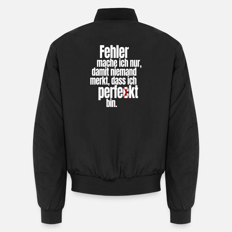 Fehler Mache Ich Nur Perfekt Selbstironie Büro Unisex Bomberjacke