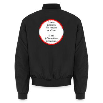 Some people pretend to love me - Unisex Bomber Jacket - black - Back - AI Model Male 185 light (185cm)