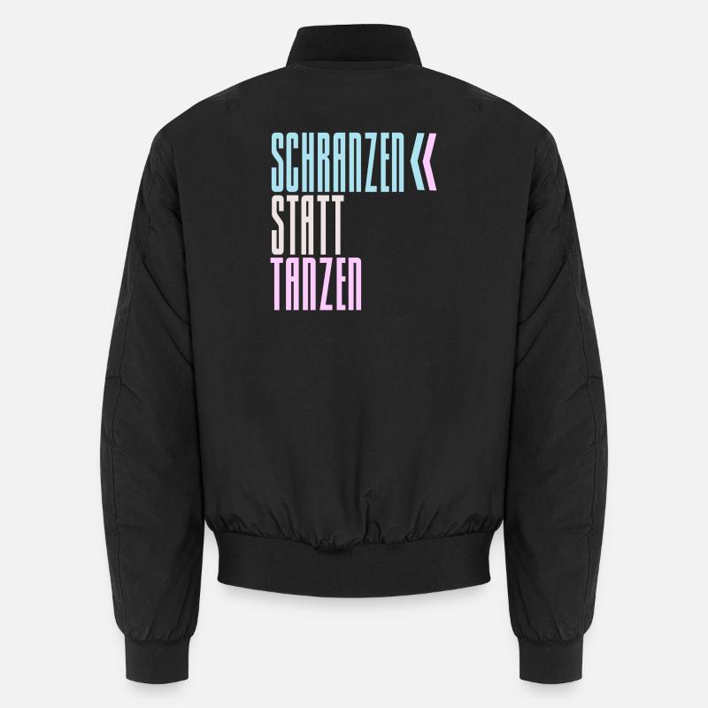 SCHRANZEN INSTEAD OF DANCING Unisex Bomber Jacket