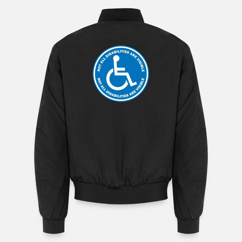 Not All Disabilities Are Visible Unisex Bomber Jacket