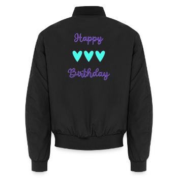 HAPPY BIRTHDAY. HAPPY BIRTHDAY. ANNIVERSARY. - Unisex Bomber Jacket - black - Back - AI Model Male 185 light (185cm)