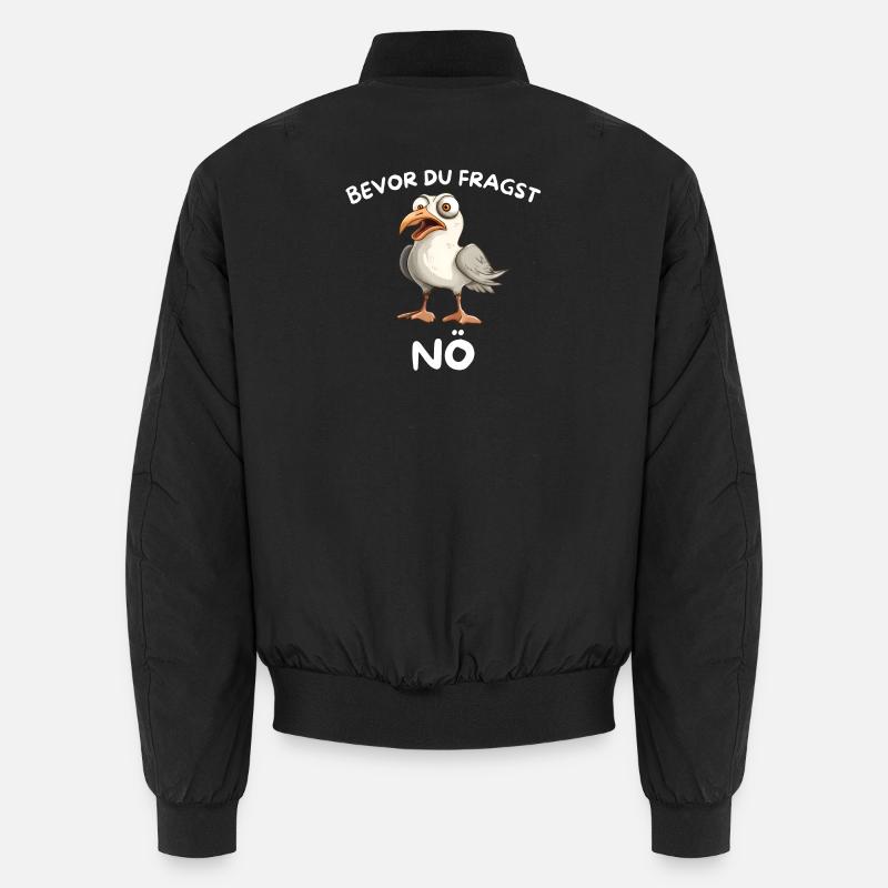 Lustige Möwe Möwen Kein Bock Bevor Du fragst Nö Unisex Bomberjacke