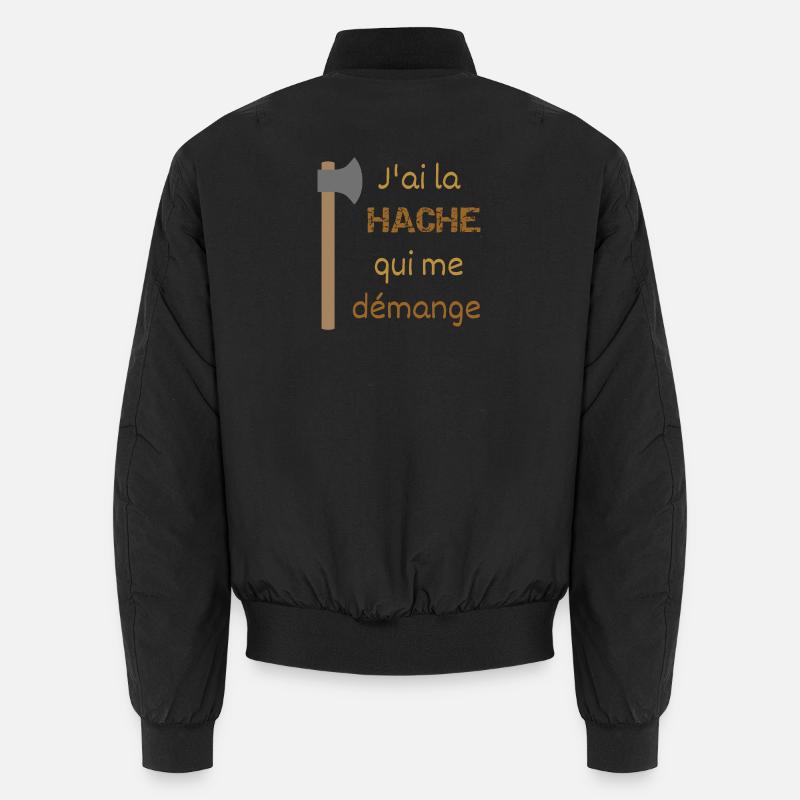 Ich habe eine juckende Axt Unisex Bomberjacke