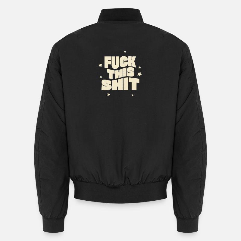 Botschaft in Retro-Design Fuck This Shit Unisex Bomberjacke