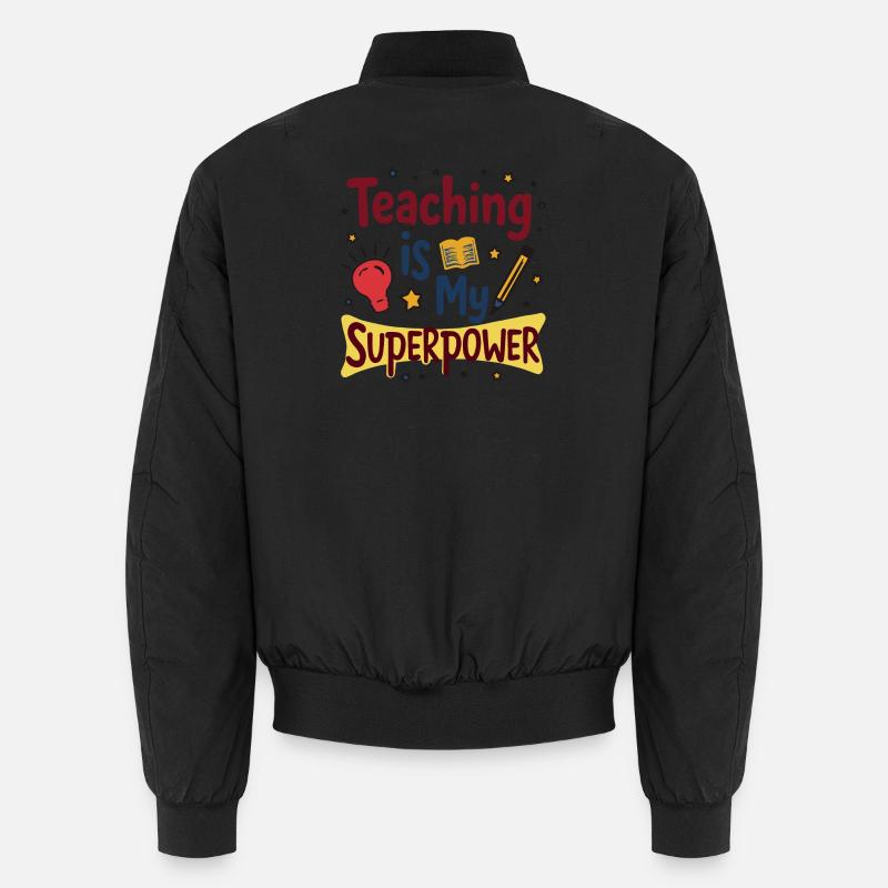 Teaching is My Superpower Unisex Bomber Jacket