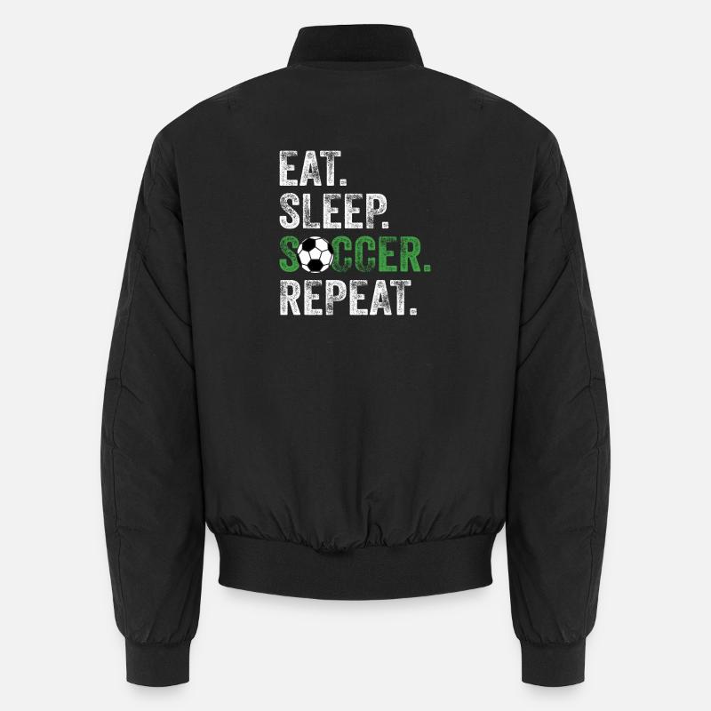 Manger dormir Soccer Répéter Bomber unisexe