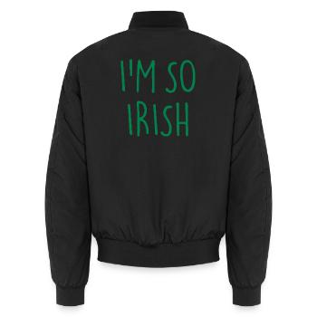 I'M SO IRISH Ireland Irland - Unisex Bomber Jacket - black - Back - AI Model Male 185 light (185cm)