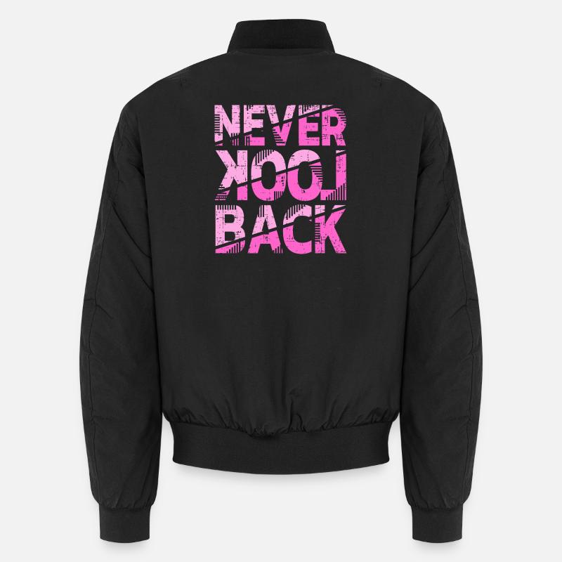 Never Look Back Motivational Design - Unisex Bomber Jacket - black