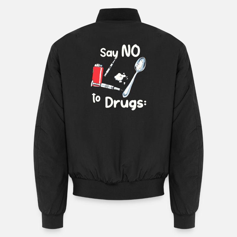 Sag NEIN zu Drogen Unisex Bomberjacke