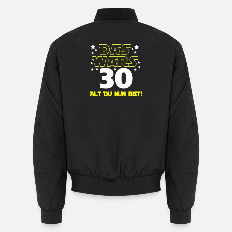 30. Geburtstag , 30 Das wars Alt Du nun Bist ! Unisex Bomberjacke
