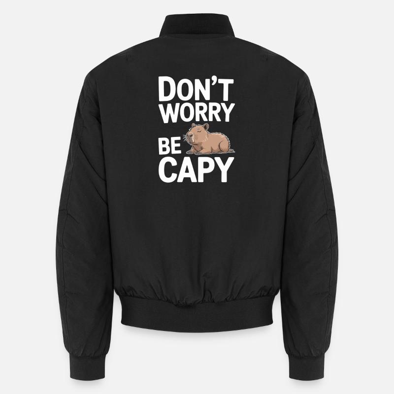 Capybara Ne vous inquiétez pas Be Capy Capybara Rongeur Bomber unisexe