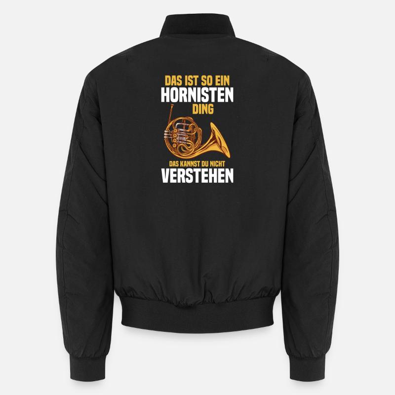Waldhorn - Das ist so ein Hornisten Ding Unisex Bomberjacke