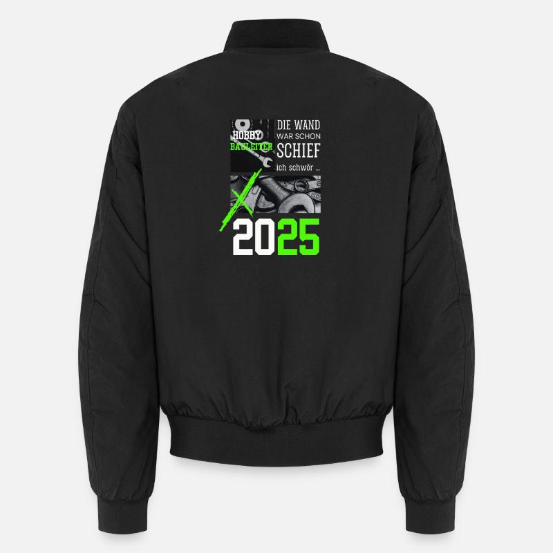 Hobby Construction Manager 2025 – I'm building it somehow now Unisex Bomber Jacket