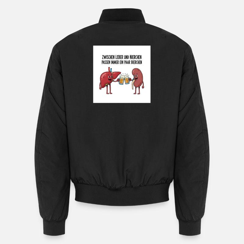 Prost, Leber und Niere! – Ein Bierchen geht immer Unisex Bomberjacke