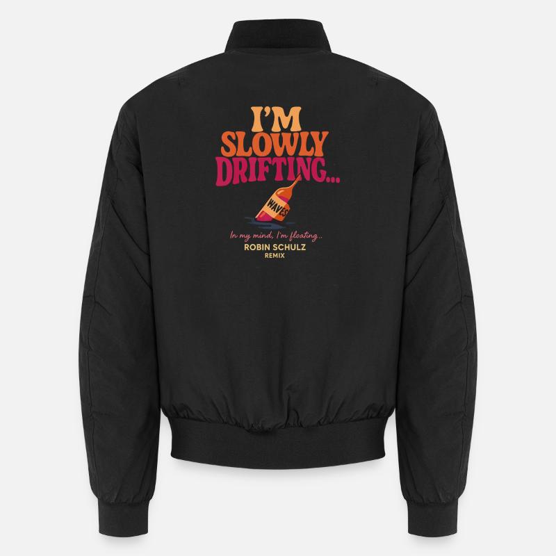 Waves - I'm Slowly Drifting Away Robin Schulz Unisex Bomberjacke