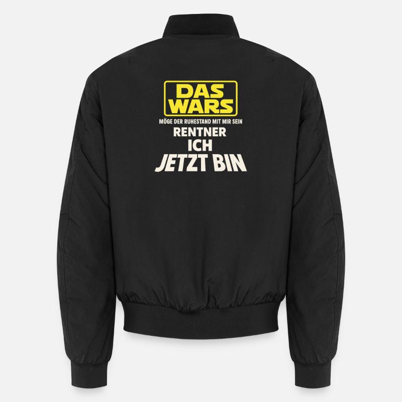 Rentner ich jetzt bin - Das Wars Ruhestand Unisex Bomberjacke