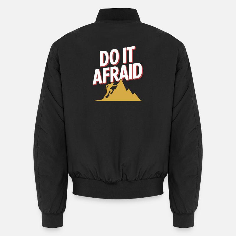 Do It Afraid Courage Development Motivation Unisex Bomber Jacket