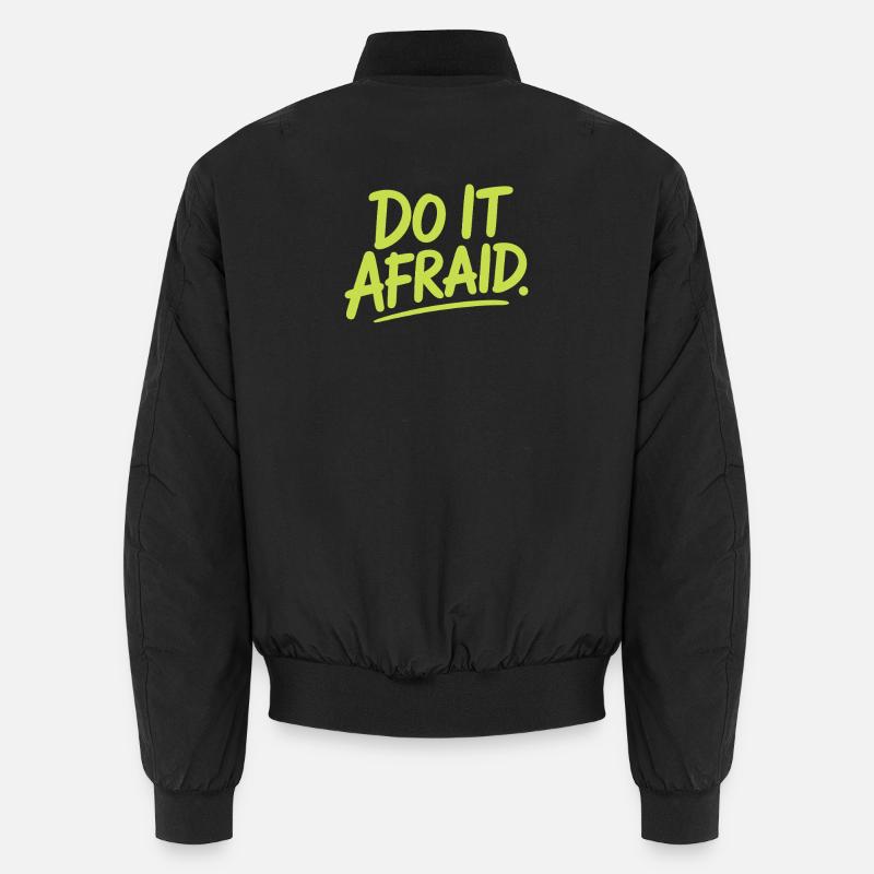 Do It Afraid Courage Development Motivation Unisex Bomber Jacket