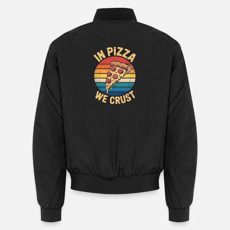 Dans Pizza We Crust – Funny Pizza Lovers Bomber unisexe