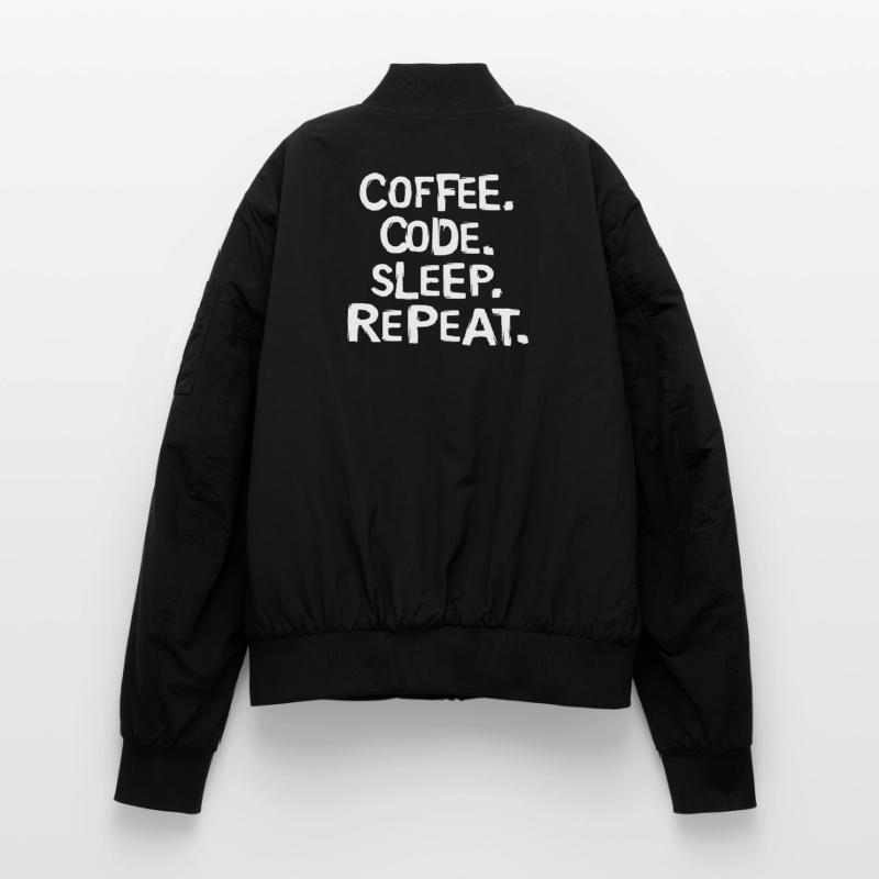 coffee code sleep - repeat Programmierer Arbeit Unisex Bomberjacke