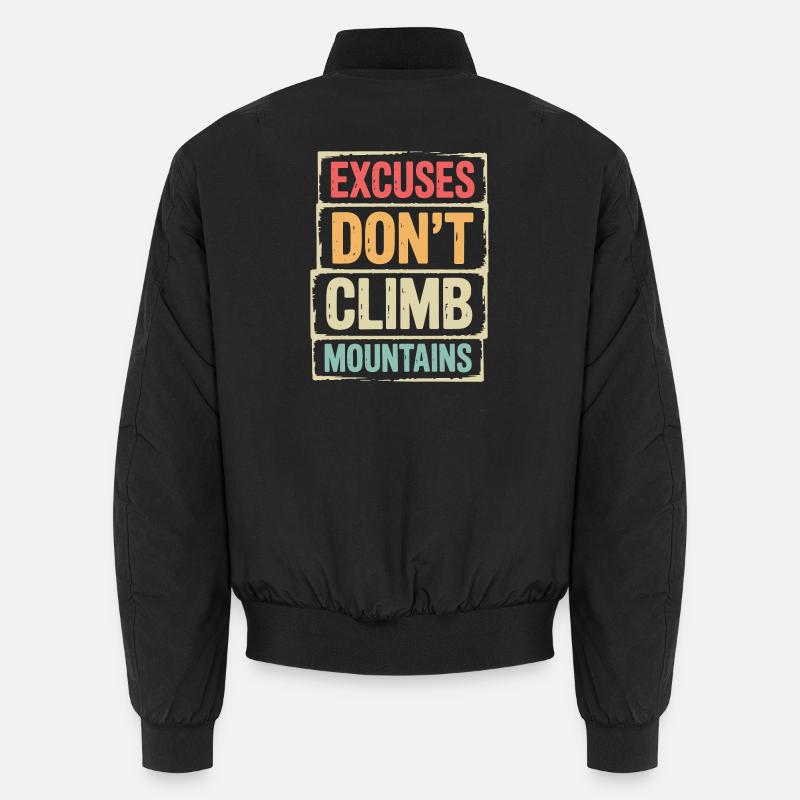 Mountains - Excuses Don't Climb Mountains - Unisex Bomber Jacket - black