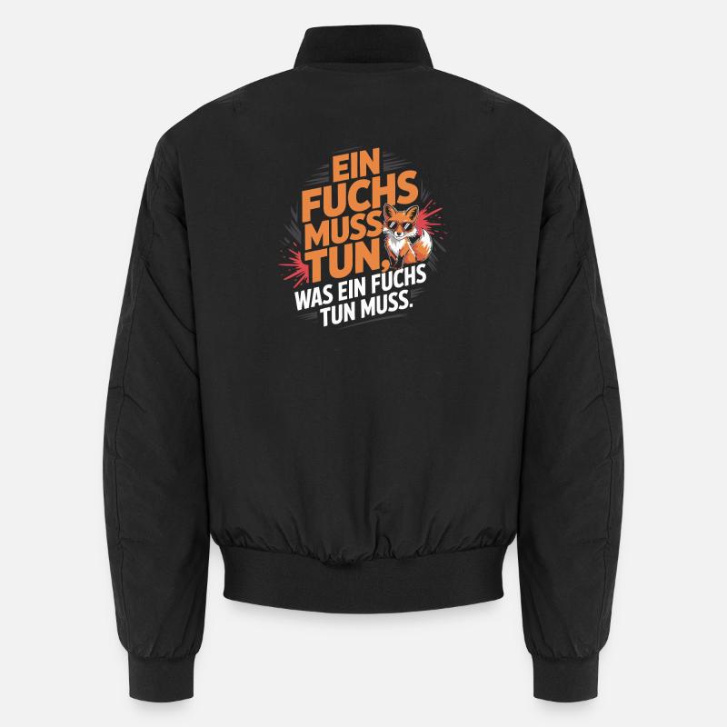 Fox saying: A fox must do what fox must do Unisex Bomber Jacket