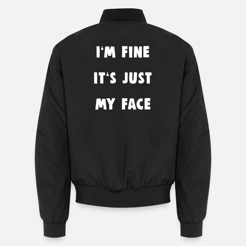 I'm fine Unisex Bomberjacke