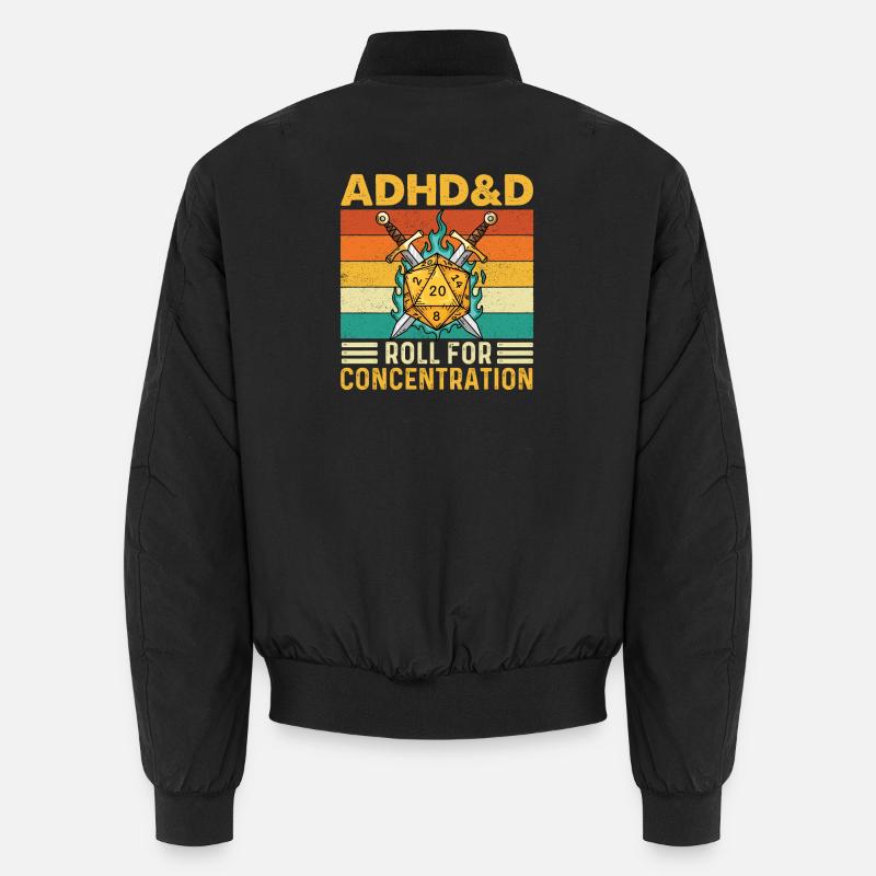 ADHD&D Roll For Concentration Funny RPG Gamer  Unisex Bomber Jacket