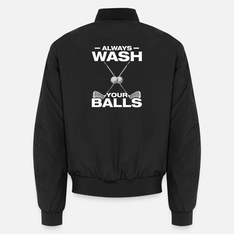 Always wash your balls Golfer Golf Golfing Unisex Bomber Jacket