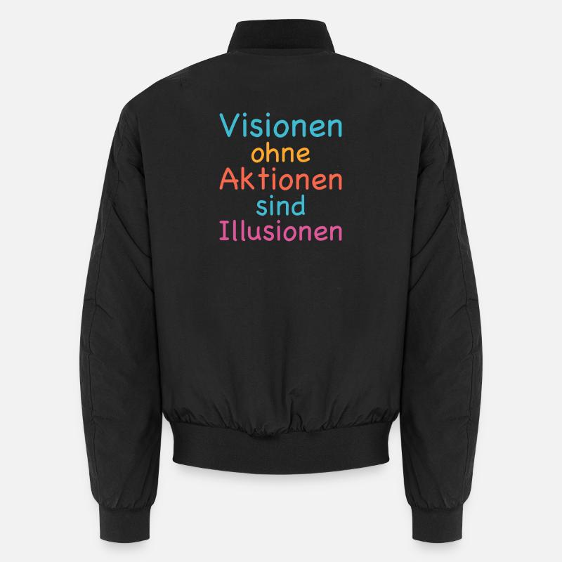 Visions without action are illusions Unisex Bomber Jacket